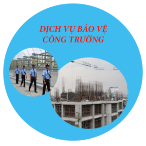 Dịch vụ bảo vệ công trường